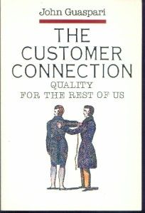 The Customer Connection by John Guaspari Soft Cover 0814477585