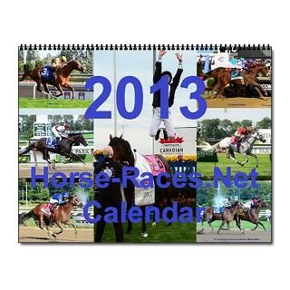 2013 Horse Races.Net 2013 Wall Calendar by hrnxmas