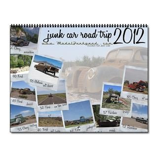 Ford Home Office  Junk Car Road Trip   2013 Calendar   Junkyard Art