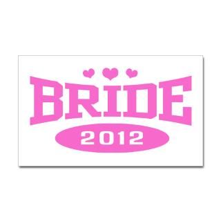 Bumper Stickers  Bride 2012 Sticker (Rectangle