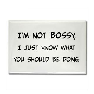 Not Bossy Rectangle Magnet for $4.50