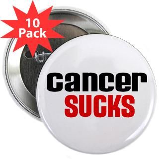Gifts  Cancer Buttons  Cancer Sucks (R&B) 2.25 Button (10 pack