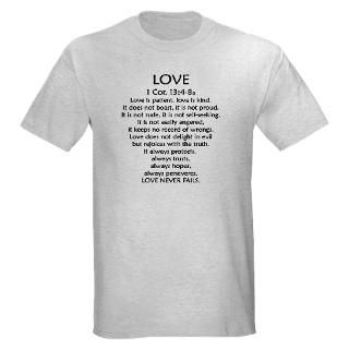 Corinthians T shirts  1Cor.13 Love Light T Shirt