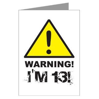 Warning Im 13 Greeting Cards (Pk of 10)