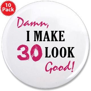 30 Gifts  30 Buttons  Hot 30th Birthday 3.5 Button (10 pack)