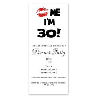 Kiss Me Im 30 Invitations for $1.50