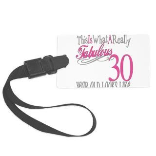 30 Gifts  30 Sleeves & Covers  Fabulous 30yearold.png Luggage Tag