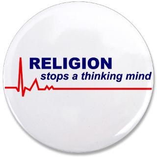 Agnostic Gifts  Agnostic Buttons  Religion Stops a Thinking Mind