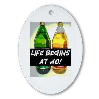 LIFE BEGINS AT 40 #3 Oval Ornament for $12.50