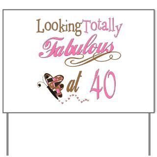 40 And Fabulous Yard Signs