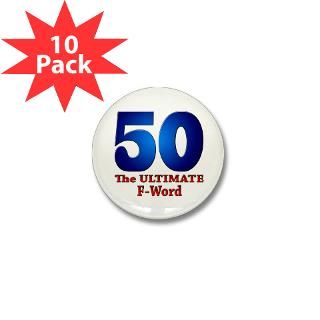 50 Gifts  50 Buttons  50 The ULTIMATE F Word Mini Button (10