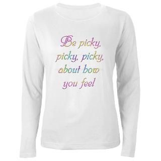 Be Picky Design #53 T Shirt