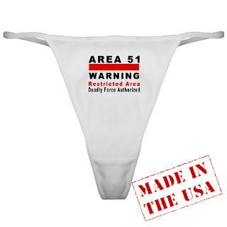 Area 51 Warning Classic Thong for
