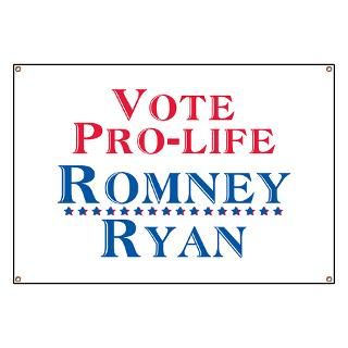 Vote Pro Life Romney Ryan Banner for $59.00