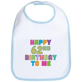 Happy 62Nd Birthday Baby Bibs  Buy Happy 62Nd Birthday Baby Bibs