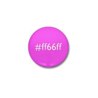 Ff66ff Gifts  #Ff66ff Buttons  Web Safe #ff66ff Pink Pinback