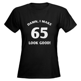 65 Gifts  65 T shirts  Sexy 65th