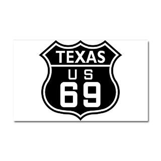 Texas Route 69 Car Magnet 20 x 12 for $14.50