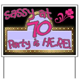 At 70 Party Is Gifts  Fun 70Th Birthday Party Sign Sassy At 70