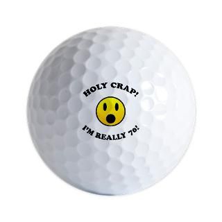 Holy Crap Im 70 Golf Balls