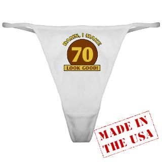 70 Gifts  70 Underwear & Panties  70th Birthday Gag Gift Classic