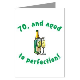 70 Gifts  70 Greeting Cards  70, Aged To Perfection Greeting Card