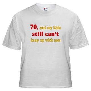 70Th Birthday Ideas T Shirts  70Th Birthday Ideas Shirts & Tees