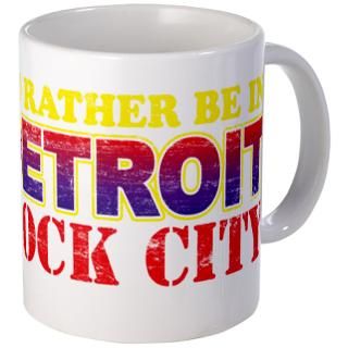 76 Gifts  76 Drinkware  Id Rather be in Detroit Rock Mug