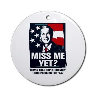 GEORGE BUSH MISS ME YET   HOPEY CHANGEY Ornament ( for $12.50