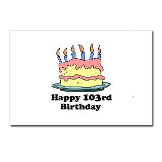 Happy 103rd Birthday Postcards (Package of 8) for $9.50