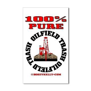 100 Pure Oilfield Trash Gifts  100 Pure Oilfield Trash
