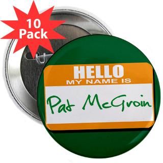 Pat McGroin Name tag 2.25 Button (10 pack)