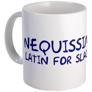 Nequissime Slacker in Latin  Track Em Down Cool Gifts, Useful