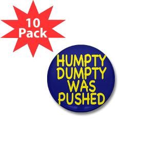 Humpty Dumpty was pushed Mini Button (10 pack)