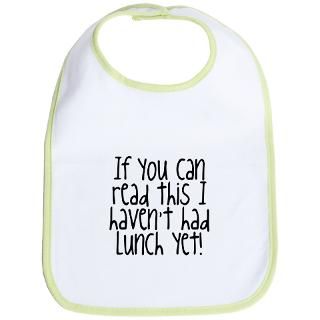 Adorable Gifts  Adorable Baby Bibs  If You Can Read This, I Haven