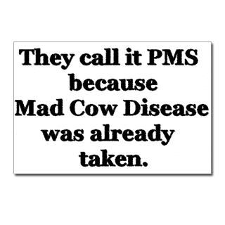They Call it PMS.Postcards (Package of 8) for $9.50