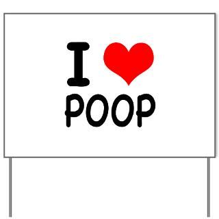Heart (Love) Poop Yard Sign for $20.00