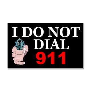 Gifts  Best Selling Bumper Stickers  I Do Not Dial 911 Funny Gun