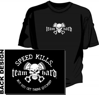XXL Speed Kills Funny T Shirt Tee Team Hard Motorcycle