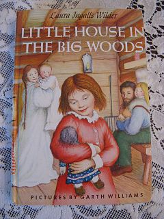 LAURA INGALLS WILDER   Little House in the Big Woods Illustr Garth