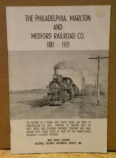 Philadelphia Marlton Medford Railroad Co 1881 1931