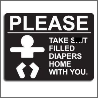 Prank Bathroom Office Sign s It Filled Diapers Gag