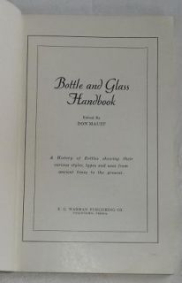 Bottle and Glass Handbook by Don Maust First Printing 1956 Illustrated