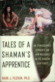 Shamans Apprentice Search for New Medicines in  Rain Forest