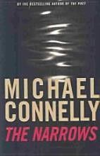 2004 1st Ed The Narrows by Michael Connelly 0316155306