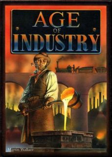 Age of Industry A Board Strategy Game by Martin Wallace