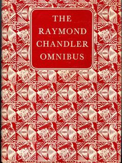 The Raymond Chandler Omnibus, 1963 British hardcover CBC edition in