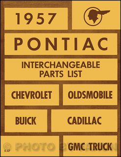 Pontiac and GM Parts Interchange Book 1957 1956 1955 1954 1953 1952