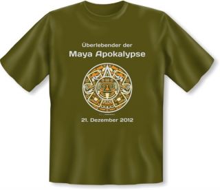 Shirt Weltuntergang Maya Kalender   Überlebender der Apokalypse 21