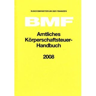 Amtliches Körperschaftsteuer Handbuch 2008 Bücher